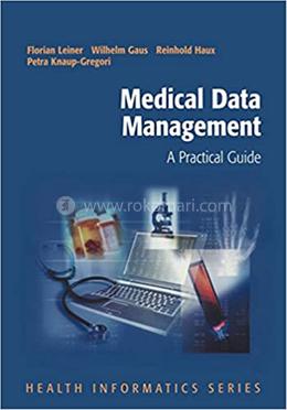 Medical Data Management: A Practical Guide image