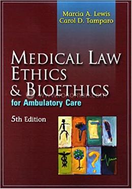 Medical Law, Ethics, and Bioethics for Ambulatory Care image