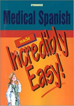 Medical Spanish Made Incredibly Easy image