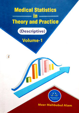 Medical Statistics In Theory And Practice (Descriptive) - Volume 1 image