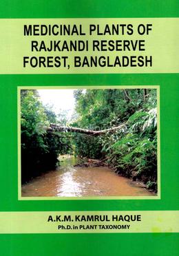 Medicinal Plants of Rajkandi Reserve Forest, Bangladesh image
