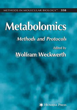 Metabolomics: Methods and Protocols: 358 (Methods in Molecular Biology) image
