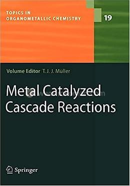 Metal Catalyzed Cascade Reactions