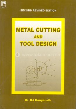 Metal Cutting and Tool Design image
