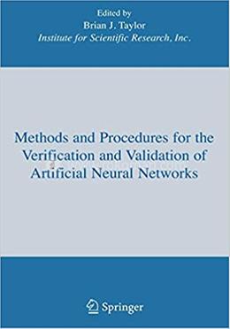 Methods and Procedures for the Verification and Validation of Artificial Neural Networks image