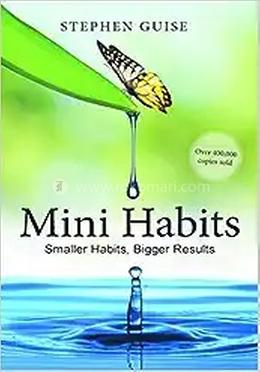 Mini Habits: Smaller habits, Bigger Results image