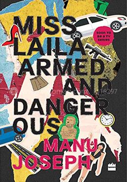 Miss Laila, Armed and Dangerous image
