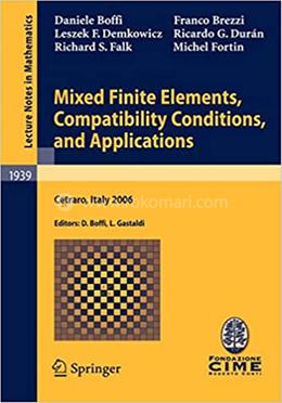 Mixed Finite Elements, Compatibility Conditions, and Applications image