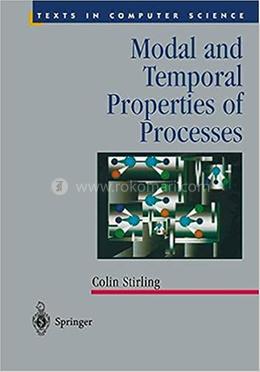 Modal and Temporal Properties of Processes