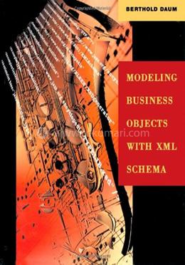 Modeling Business Objects with XML Schema (The Morgan Kaufmann Series in Software Engineering and Programming) image