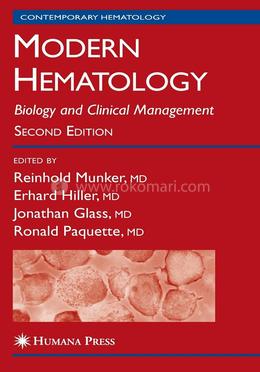 Modern Hematology: Biology and Clinical Management: 864 (Contemporary Hematology) image