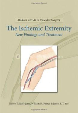 Modern Trends in Vascular Surgery: Ischemic Extremities: New Findings and Treatment image