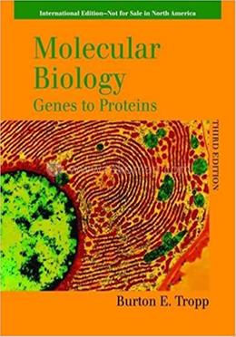 Molecular Biology: Genes to Proteins image