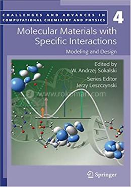 Molecular Materials with Specific Interactions - Challenges and Advances in Computational Chemistry and Physics : 4 image