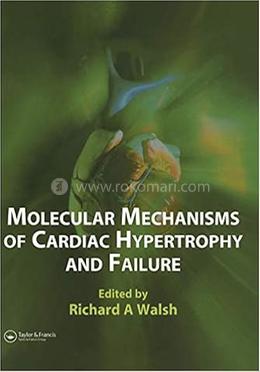 Molecular Mechanisms of Cardiac Hypertrophy and Failure image