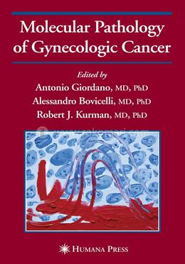 Molecular Pathology of Gynecologic Cancer (Current Clinical Oncology) image
