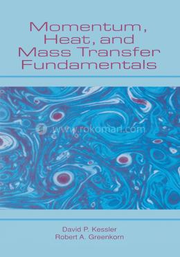 Momentum, Heat, and Mass Transfer Fundamentals image