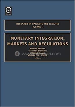 Monetary Integration, Markets and Regulation image