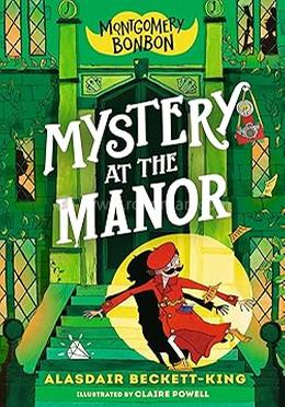 Montgomery Bonbon: Mystery at the Manor image