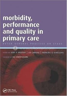 Morbidity, Performance and Quality in Primary Care