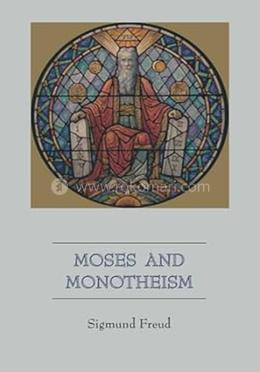 Moses and Monotheism