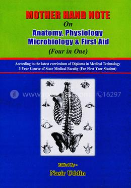 Mother Hand Note on Anatomy, Physiology, Microbiology and First Aid (Four in One) image