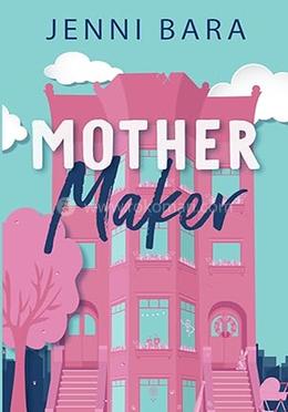 Mother Maker image
