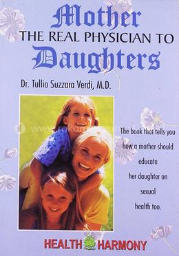 Mother the Real Physician to Daughters image