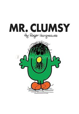 Mr. Clumsy