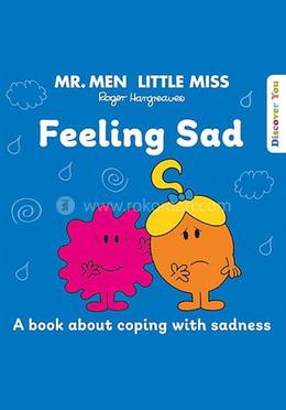 Mr. Men Little Miss: Feeling Sad