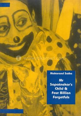 Mr. Sapatnekar'S Child and Four Billion Forgetfuls