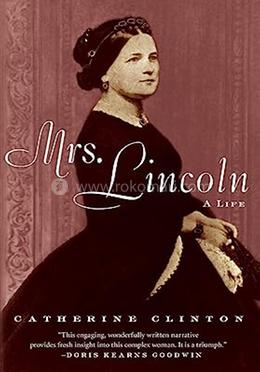 Mrs. Lincoln: A Life image