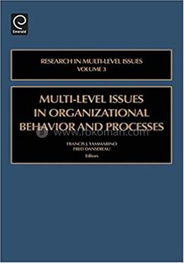 Multi-Level Issues in Organizational Behavior and Processes image