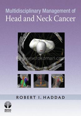 Multidisciplinary Management of Head and Neck Cancer image