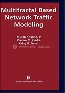 Multifractal Based Network Traffic Modeling