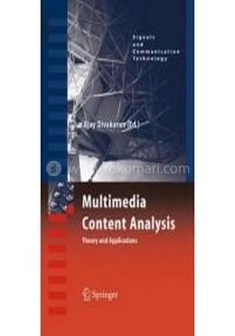 Multimedia Content Analysis: Theory And Application (Hb) image
