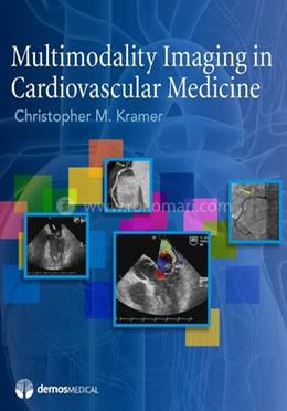 Multimodality Imaging in Cardiovascular Medicine image