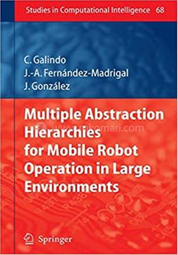 Multiple Abstraction Hierarchies for Mobile Robot Operation in Large Environments image