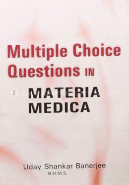 Multiple Choice Questions in Materia Medica