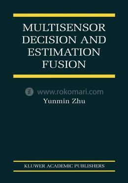 Multisensor Decision And Estimation Fusion image