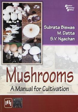 Mushrooms : A Manual for Cultivation image