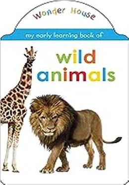 My Early Learning Book Of Wild Animals image
