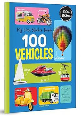 My First 100 Vehicles Sticker Book