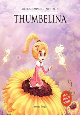 My First 5 Minutes Fairy Tales Thumbelina