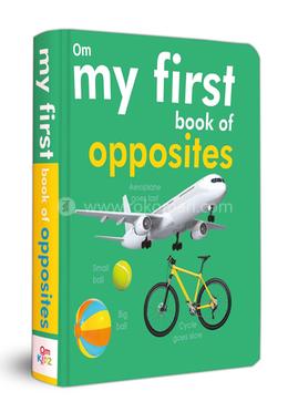 My First Book of Opposites image