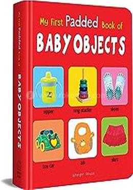 My First Padded Book Of Baby Objects image