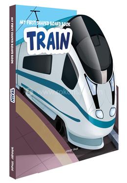 My First Shaped Board Books For Children Transport Train image