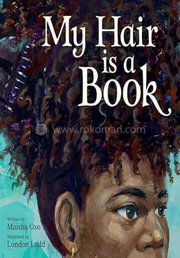 My Hair Is a Book 