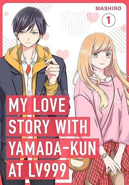 My Love Story with Yamada-kun at Lv999, Vol. 1 image