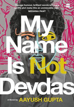 My Name Is Not Devdas image
